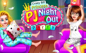 Crazy BFF Princess PJ Party: Girls Night Out Online Game - Ludoryx free online game
